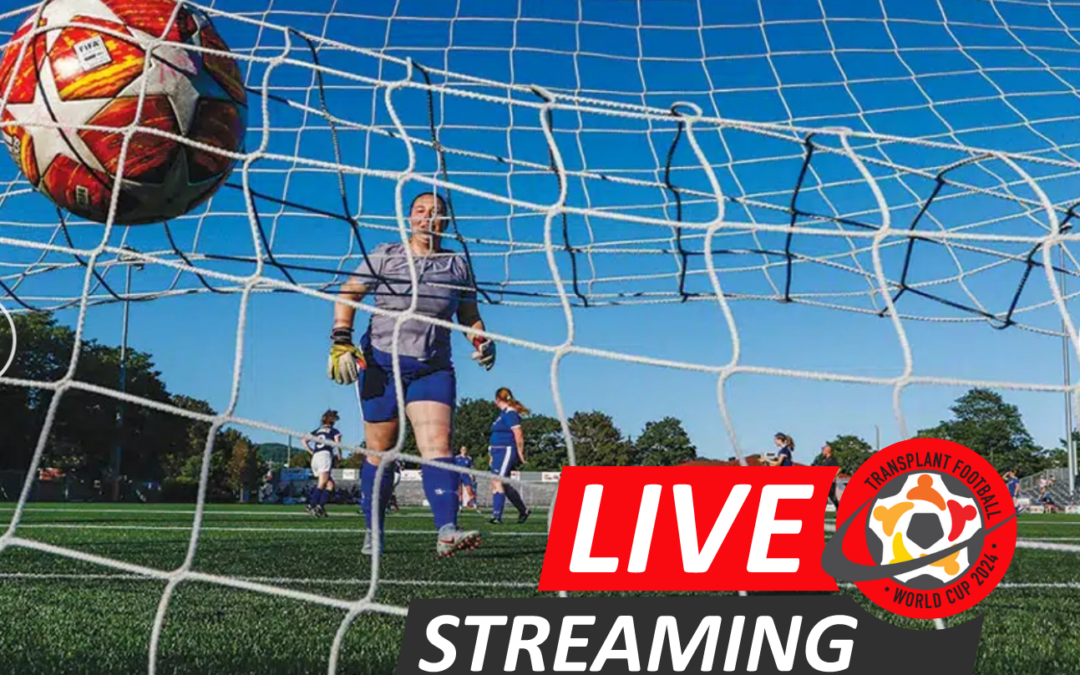 Follow matches’ live streaming of the 1st Transplant Football World Cup